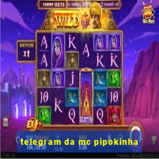 telegram da mc pipokinha